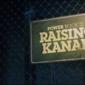 Starz offre une seconde saison  Power Book III : Raising Kanan avant son lancement